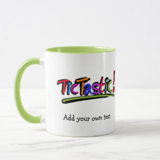 TicTastic ! la tasse ajoutent votre propre message
