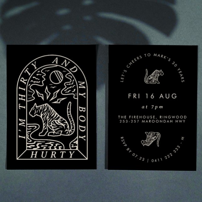 Tiger Funny Body Hurty 30e anniversaire Invitation (Créateur téléchargé)