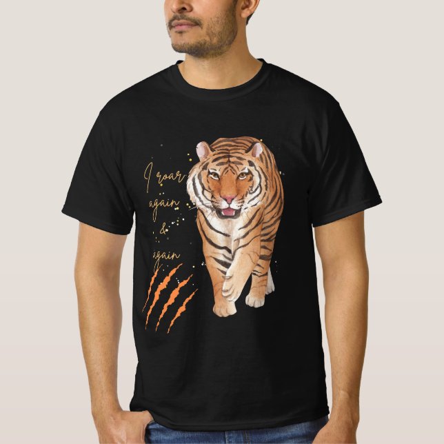 Tigre - Je rugis encore et encore t-shirt (Devant)