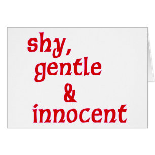 timide, douce et innocente