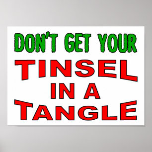 Tinsel dans un Tangle Funny Poster