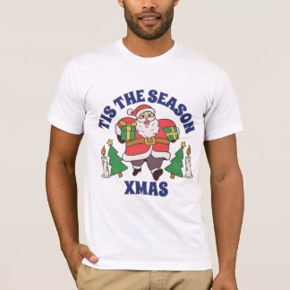 Tis the Season Santa Claus T-Shirt | Dancing Sant