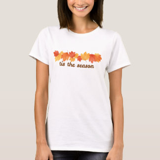 Tis The Season T-Shirt Feuilles d'Automne | Vibrat