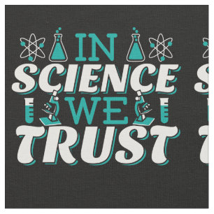 Tissu Citation 'En la Science nous croyons' - Enseignant