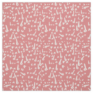Tissu Drôle Abracadabra Texte blanc. Fond rose corail