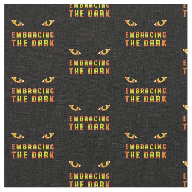 Tissu Embracing the Dark Quote Fabric with Fiery Eye (Fermer)