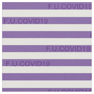 Tissu F.U.COVID19 Bandes violettes