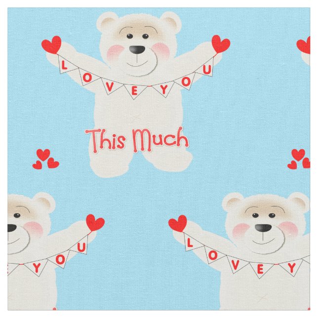Tissu Je T'Aime Autant Que Mignonne Teddy Bear Novelty (Fermer)