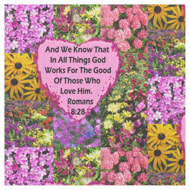 TISSU JOLIE ROMAINS FLORAUX 8:28 SCRIPTURE VERSE (Fermer)
