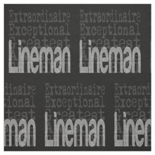 Tissu Lineman Extraordinaire