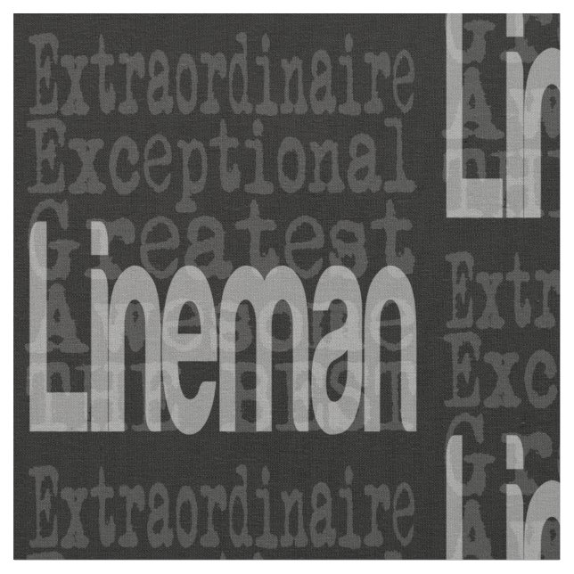 Tissu Lineman Extraordinaire (Fermer)
