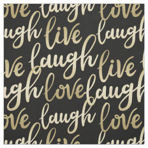 Tissu Live Laugh Love Faux Gold Letting Motif