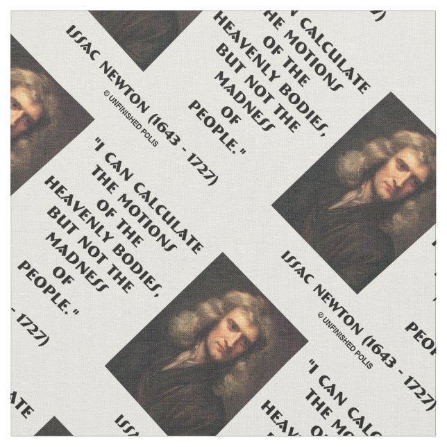 Tissu Newton Calculer Les Motions La Folie Des Gens Cite (Fermer)