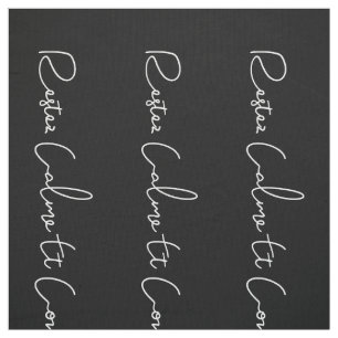 Tissu noir blanc français Script Gardez le calme et cont