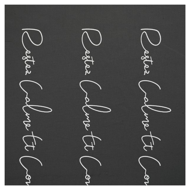 Tissu noir blanc français Script Gardez le calme et cont (Échantillon)