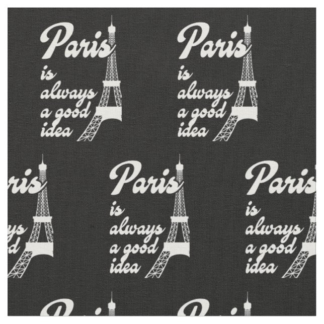 Tissu Paris est toujours une bonne idée (Fermer)