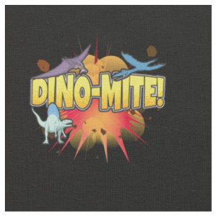 Tissu Pun Dino-mite Dinosaure Lover Dynamite