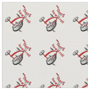 Tissu Tricycle - C'est comme ça que je roule !