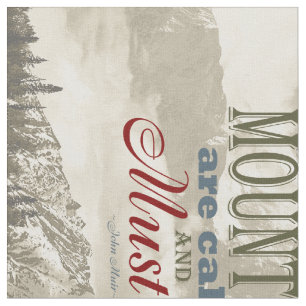 Tissu Typographie vintage Les montagnes appellent; Muir