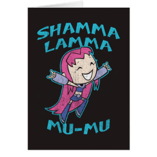 Titans Ados, allez ! Starfire "Shamma Lamma Mu-M