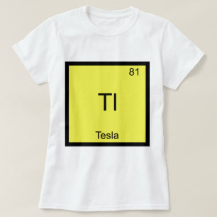 Tl - Tesla T-shirt drôle de symbole d'élément de c