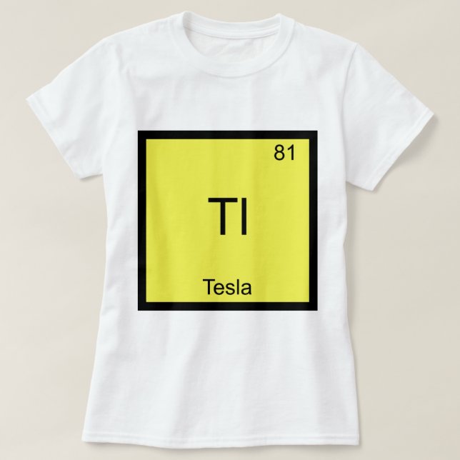 Tl - Tesla T-shirt drôle de symbole d'élément de c (Design devant)