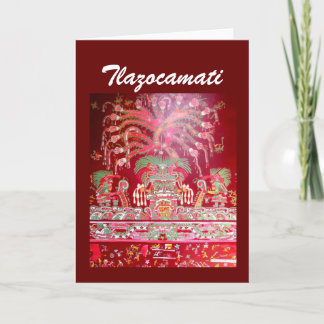 Tlazocamati Nahuatl Aztec Carte de remerciements