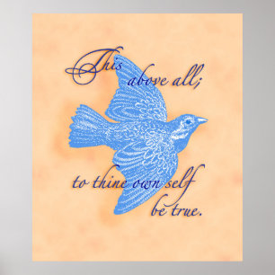 To Thine Own Self Be True Poster Print