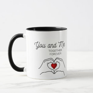 Toi Et Moi Ensemble Pour Toujours Mug