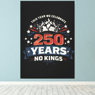 Toile 250 Ans Pas De Rois Patriotique