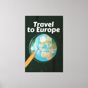 Toile Affiche de vacances Travel To Europe