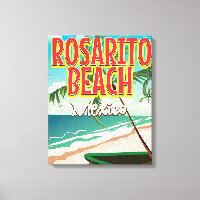 Toile Affiche de voyage à Rosarito Beach au Mexique (Recto)
