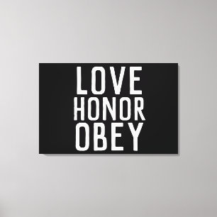 TOILE AMOUR HONNEUR OBEY MARIAGE CADEAU STRETCHÉ CANVAS
