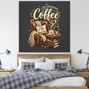Toile Amoureux de café – La vie est meilleure avec du ca