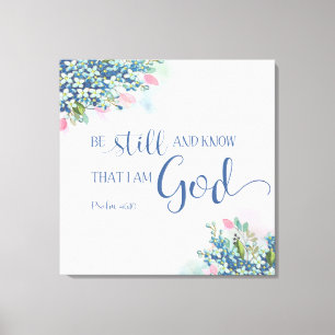 Toile Arrêtez-vous et sachez que je suis Dieu, Ps 46:10