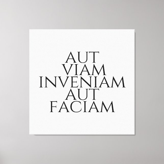 Toile Aut Viam Inveniam Aut Faciam (Recto)