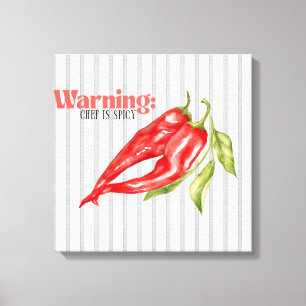 Toile Avertissement Chef est Piment Rouge Cuisine d'Art