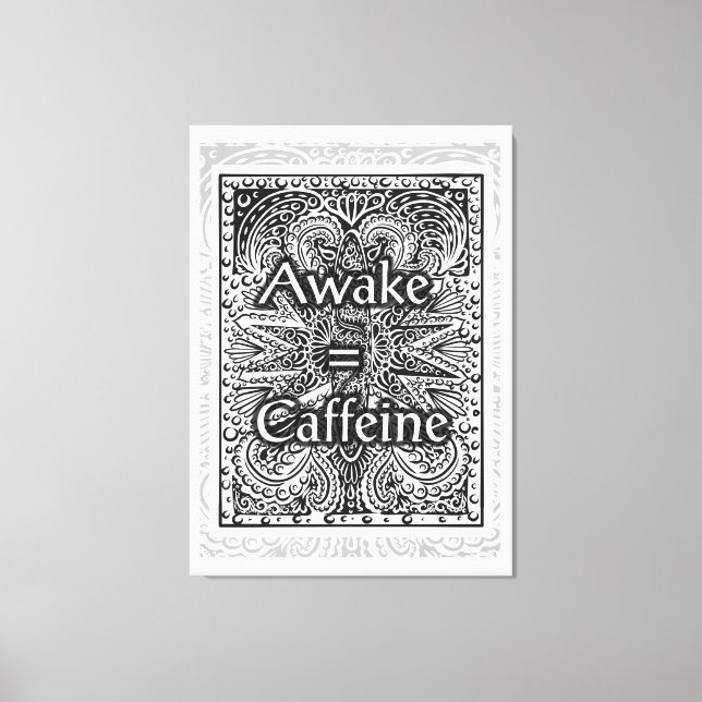 Toile Awake=Caféine - Citation positive (Recto)