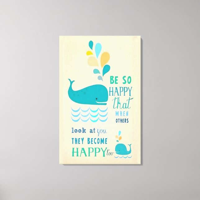 Toile Be Happy Whale Canvas (Recto)