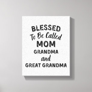 Toile Bénie d'être appelée MAMAN Grand-mère et Arrière-g