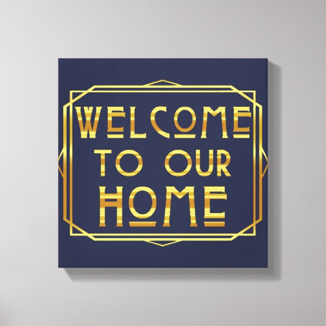 Toile Bienvenue dans notre maison (Recto)