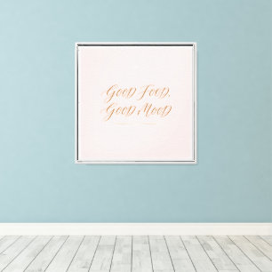 Toile Bonne nourriture, bonne humeur