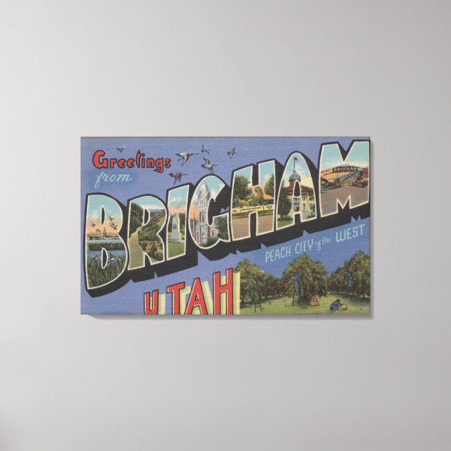 Toile Brigham, UtahGrandes lettres ScènesBrigham, UT (Recto)