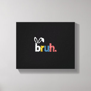 Toile Bruh Bunny Pâques mignonne mème pour les enfants _