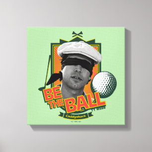 Toile Caddyshack   Soyez Le Boule