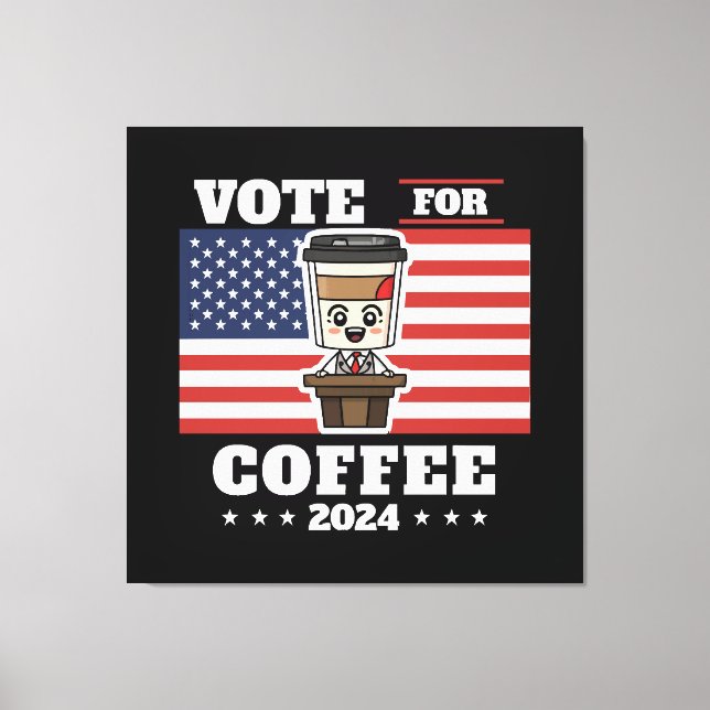 Toile Café pour président, votez pour le café (Recto)