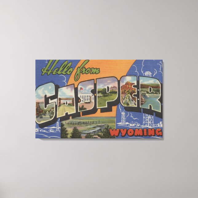 Toile Casper, Wyoming - Scènes de grandes lettres (Recto)