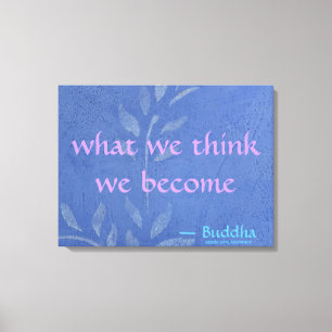 Toile Ce que nous pensons devenir - Vin Bleu