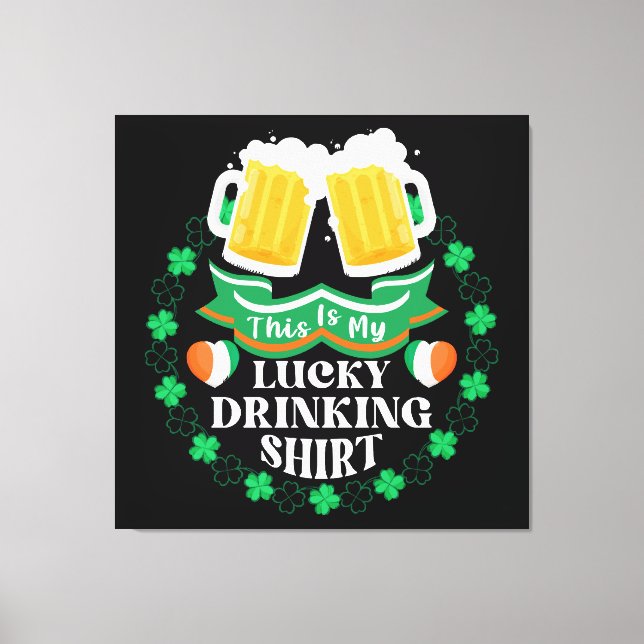Toile C'est ma Saint-Patrick de boisson chanceuse de biè (Recto)