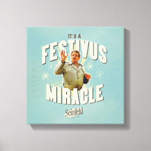 Toile C'est un Miracle de Festivus